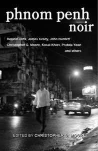 Christopher G. Moore - Phnom Penh Noir